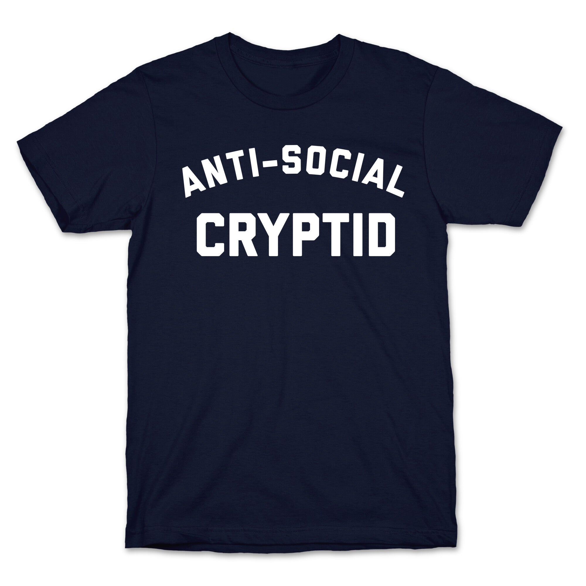 Anti-social Cryptid T-Shirt